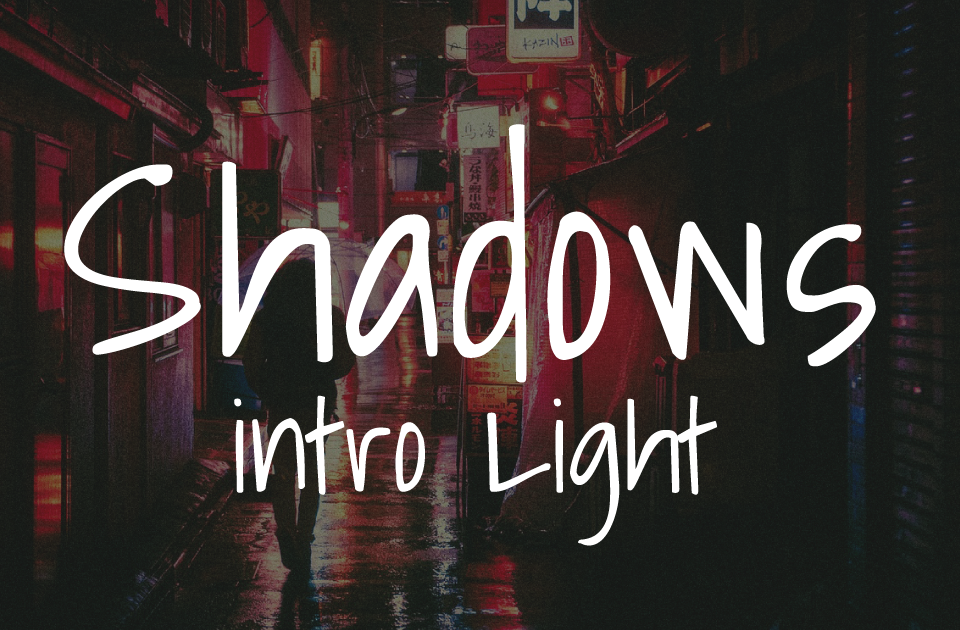 Shadows Into Light Font
