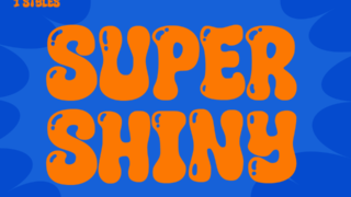 Super Shiny Font