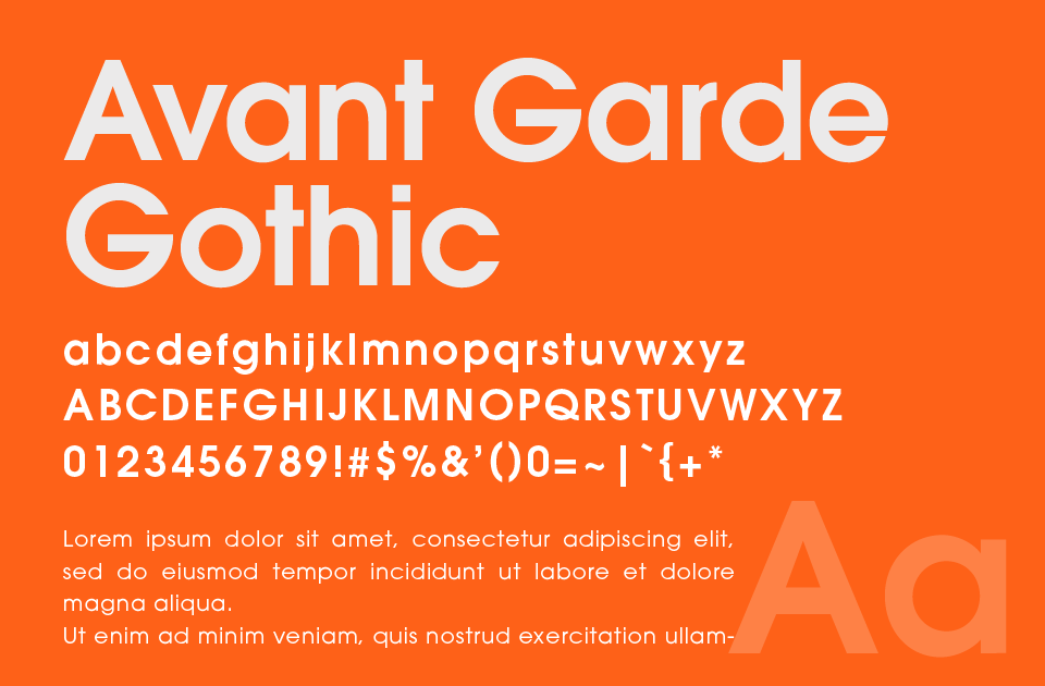 Avant Garde Gothic（アヴァンギャルド・ゴシック）