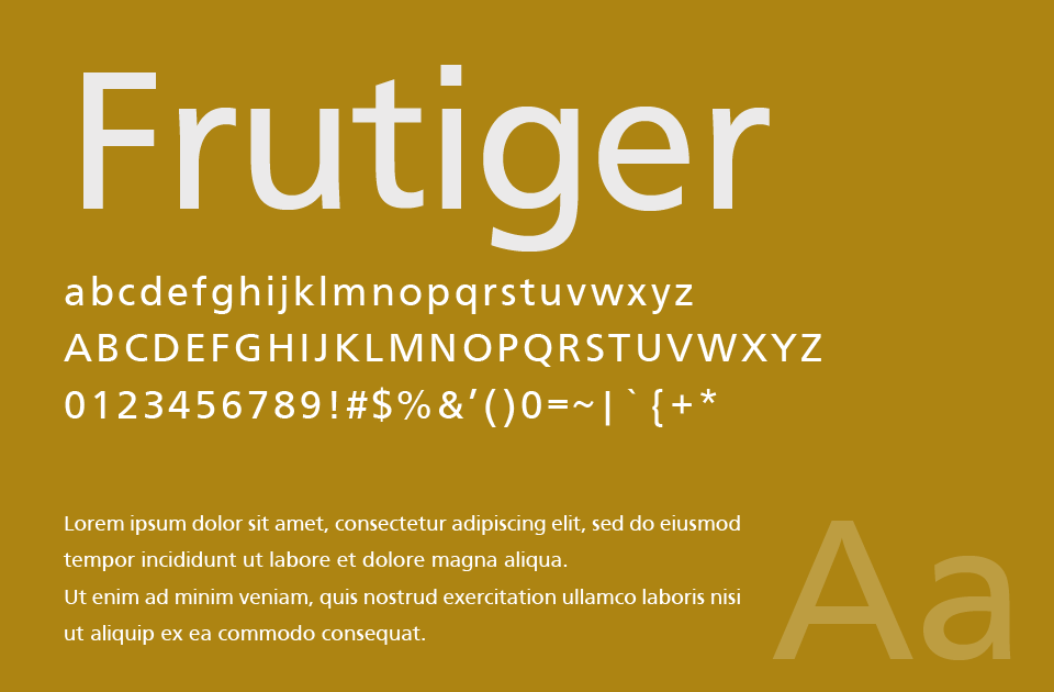 Frutiger（フルティガー）